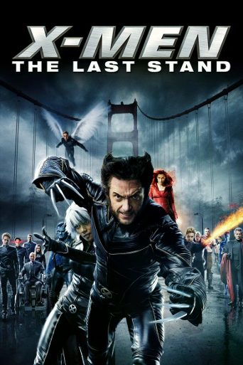 X-Men: The Last Stand