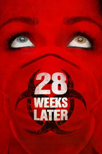 28 Weeks Later