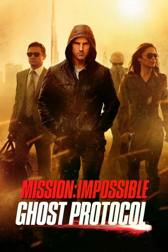 Mission: Impossible - Ghost Protocol