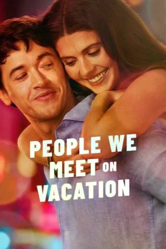 People We Meet on Vacation