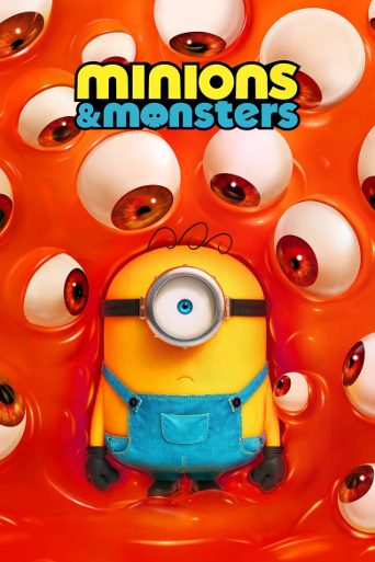 Minions & Monsters