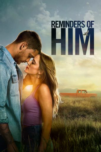 Reminders of Him